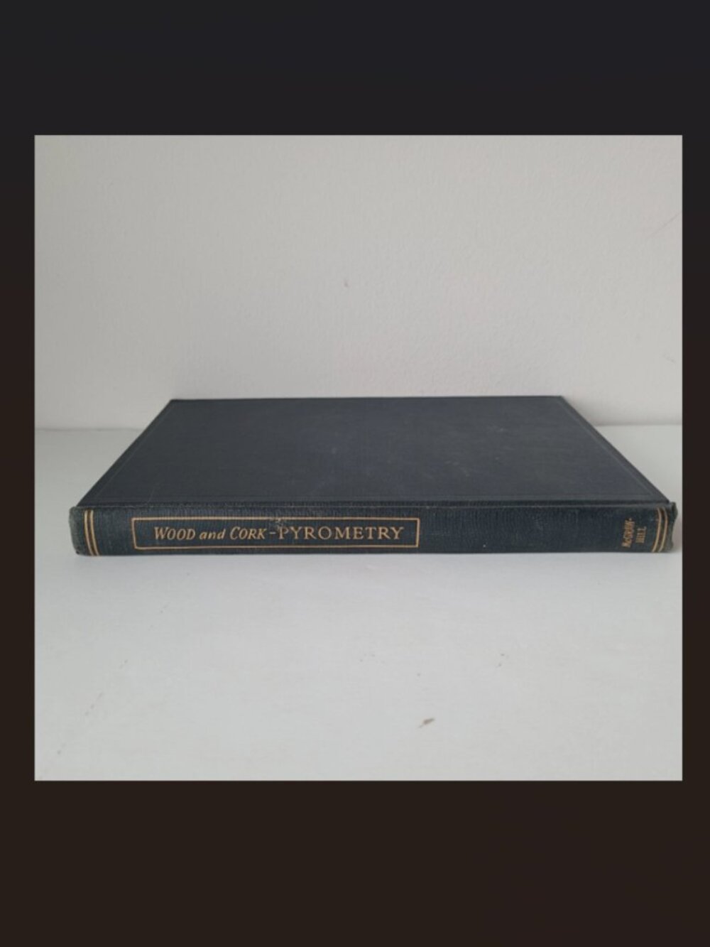5/$15 Vintage Book Pyrometry Wood Cork 1941 HC No DJ Fair Bookshelf Decor